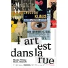 Boutiques de musées Affiche de l'exposition l'Art dans la rue