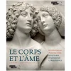 Online Boutiques de musées Album de l'exposition Le Corps et l'Âme De Donatello à Michel-Ange. Sculptures italiennes de la Renaissance