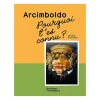 Boutiques de musées Livres Jeunesse-Arcimboldo. Pourquoi t'es connu ?