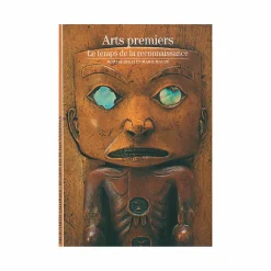 Clearance Boutiques de musées Arts premiers. Le temps de la reconnaissance - Découvertes Gallimard (n° 393)