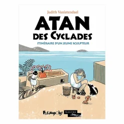 Boutiques de musées Bandes Dessinées-Atan des Cyclades - Itinéraire d'un jeune sculpteur