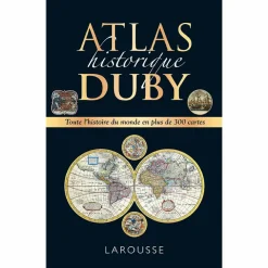 Boutiques de musées Histoire, Géographie Et Sciences-Atlas historique Duby - Toute l'histoire du monde en plus de 300 cartes