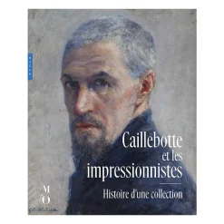 Boutiques de musées Caillebotte et les impressionnistes. Histoire d'une collection