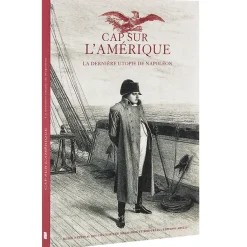 Outlet Boutiques de musées Cap sur l'Amérique - La dernière utopie de Napoléon