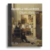 Boutiques de musées Catalogues D'Exposition-Catalogue d'exposition Ingres et Delacroix. Objets d'artistes