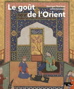Boutiques de musées Catalogues D'Exposition-Catalogue d'exposition Le goût de l'Orient Georges Marteau collectionneur