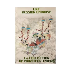 Best Boutiques de musées Catalogue d'exposition Une passion chinoise. La collection de M. Thiers