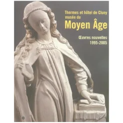 Boutiques de musées Catalogues D'Exposition-Catalogue Œuvres nouvelles 1995-2005