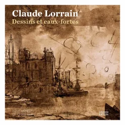 Boutiques de musées Catalogues D'Exposition-Claude Lorrain. Dessins et eaux-fortes - Catalogue d'exposition