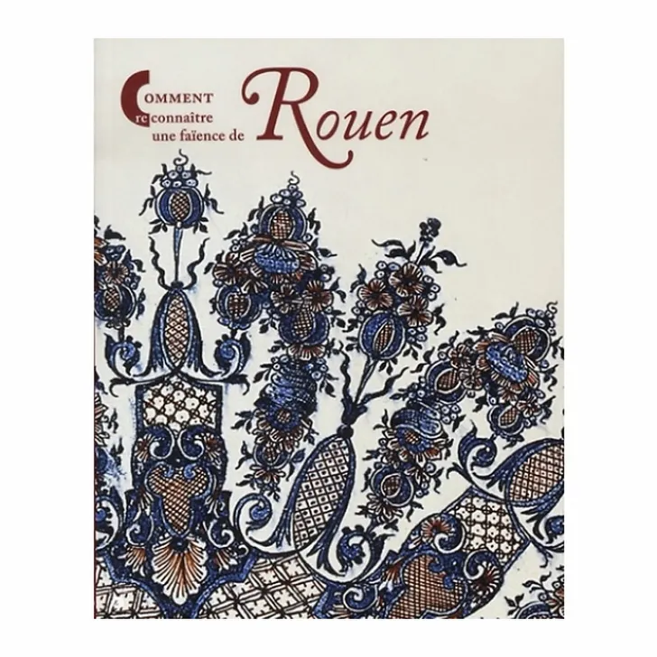Discount Boutiques de musées Comment reconnaître une faïence de Rouen