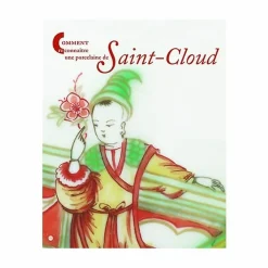 Boutiques de musées Livres D'Art-Comment reconnaître une porcelaine de Saint-Cloud