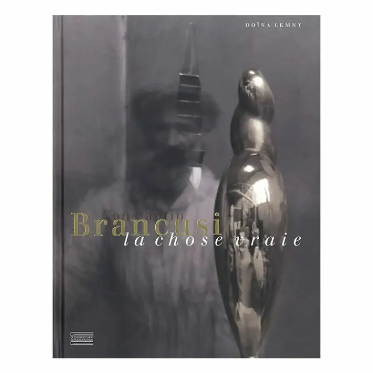 Boutiques de musées Livres D'Art-Constantin Brancusi, la chose vraie