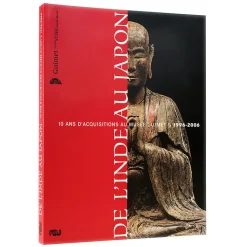 Sale Boutiques de musées De l'Inde au Japon - 10 Ans d'acquisitions au musée Guimet : 1996-2006