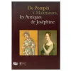 Boutiques de musées Catalogues D'Exposition-De Pompéi à Malmaison, les Antiques de Joséphine