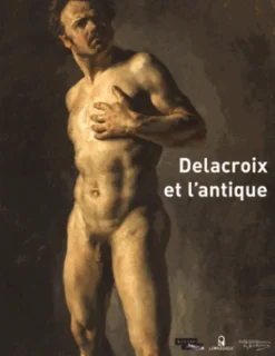 Boutiques de musées Catalogues D'Exposition-Delacroix et l'antique