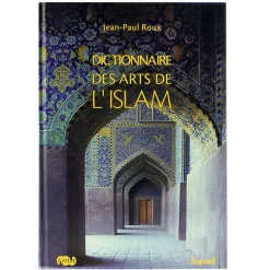 Boutiques de musées Livres D'Art-Dictionnaire des arts de l'Islam