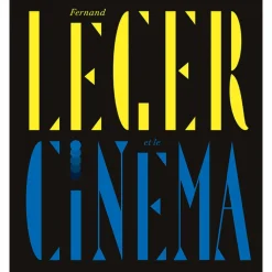Sale Boutiques de musées Fernand Léger et le cinéma - Catalogue d'exposition