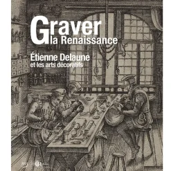 Online Boutiques de musées Graver la Renaissance. Étienne Delaune et les arts décoratifs - Catalogue d'exposition