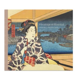 Boutiques de musées Catalogues D'Exposition-Hiroshige et l'éventail. Voyage dans le Japon du XIXe siècle - Catalogue d'exposition