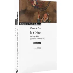 Boutiques de musées Histoire, Géographie Et Sciences-Histoire de l'art : la Chine des Song (960) à la fin de l'Empire (1912)