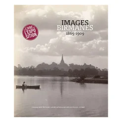 Hot Boutiques de musées Images birmanes, 1865-1909 - Catalogue d'exposition