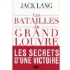 Boutiques de musées Littérature & Essais-Jack Lang Les batailles du Grand Louvre