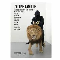 Boutiques de musées Catalogues D'Exposition-J'ai une famille - 10 artistes de l'avant-garde chinoise installés en France - Catalogue d'exposition