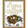 Boutiques de musées Livres Jeunesse-Je m'amuse avec Cézanne