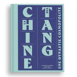 Boutiques de musées Catalogues D'Exposition-La Chine des Tang - Une dynastie cosmopolite - Catalogue de l'exposition