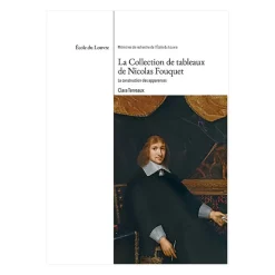 Clearance Boutiques de musées La Collection de tableaux de Nicolas Fouquet - La collection des apparences