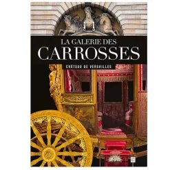 Outlet Boutiques de musées La galerie des carrosses Château de Versailles