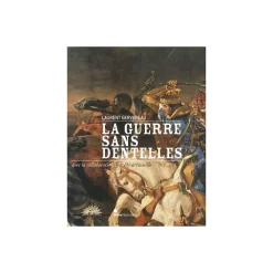 Boutiques de musées Catalogues D'Exposition-La guerre sans dentelles - Catalogue d'exposition
