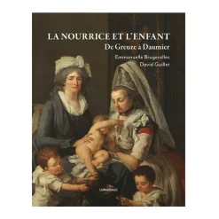 Boutiques de musées Livres D'Art-La Nourrice et l'enfant. De Greuze à Daumier