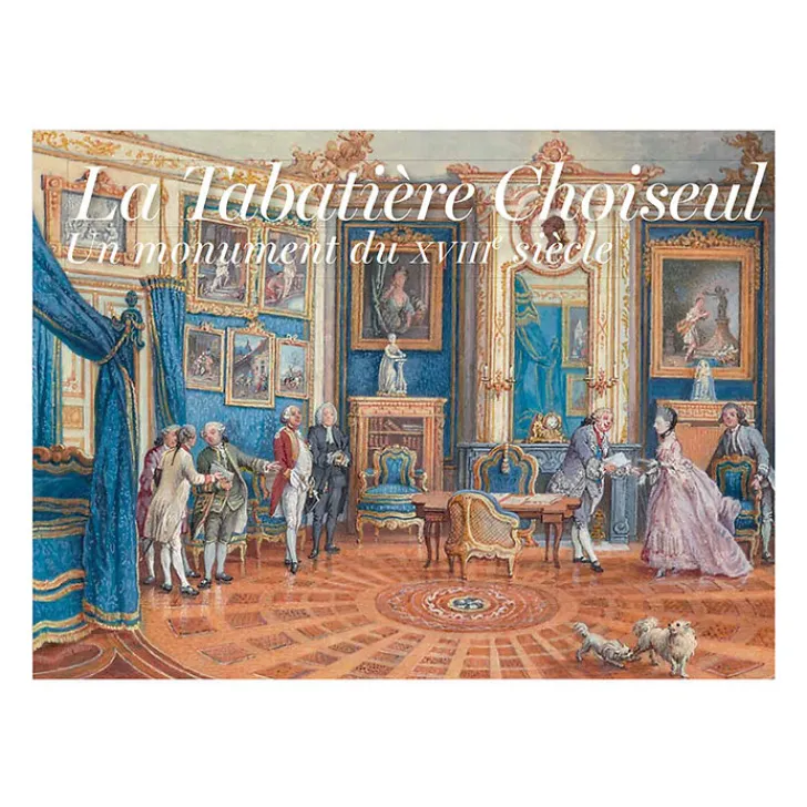 Hot Boutiques de musées La Tabatière Choiseul - Un monument du XVIIIe siècle