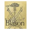 Boutiques de musées Catalogues D'Exposition-Le Blason des temps nouveaux. Signes, emblèmes et couleurs dans la France de la Renaissance - Catalogue d'exposition