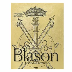 Boutiques de musées Catalogues D'Exposition-Le Blason des temps nouveaux. Signes, emblèmes et couleurs dans la France de la Renaissance - Catalogue d'exposition