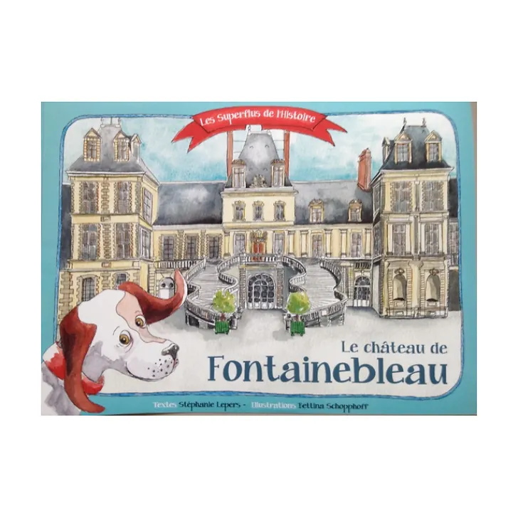 Boutiques de musées Livres Jeunesse-Le château de Fontainebleau