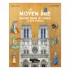 Boutiques de musées Livres Jeunesse-Le Moyen Âge. Notre-Dame de Paris et son trésor - Mes 150 pourquoi ?