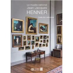 Boutiques de musées Guides De Musées-Le musée national Jean-Jacques Henner. Guide des collections