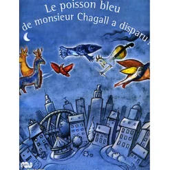 New Boutiques de musées Le poisson bleu de monsieur Chagall a disparu !