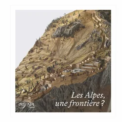 Boutiques de musées Catalogues D'Exposition-Les Alpes, une frontière ? - Catalogue d'exposition