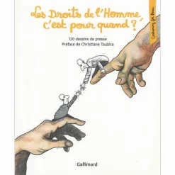 Sale Boutiques de musées Les Droits de l'Homme, c'est pour quand ? 120 dessins de presse