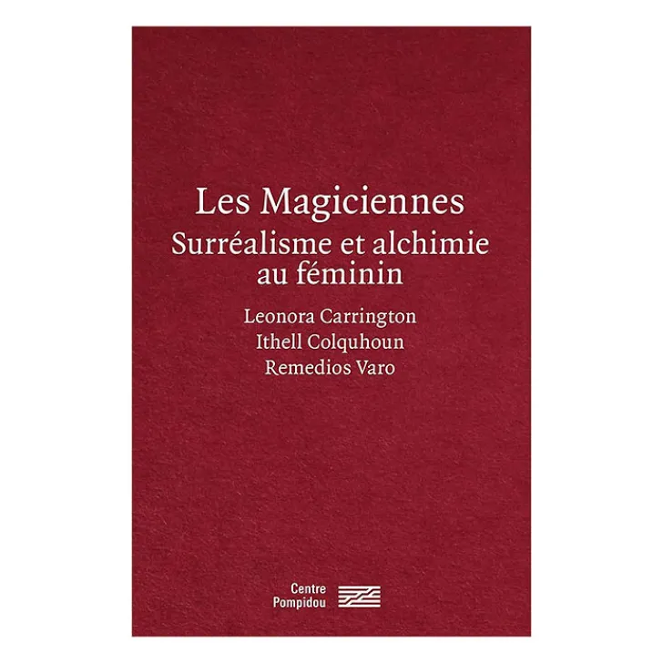 Hot Boutiques de musées Les Magiciennes. Surréalisme et alchimie au féminin - Leonora Carrington, Ithell Colquhoun, Remedios Varo