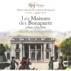 Boutiques de musées Catalogues D'Exposition-Les maisons des Bonaparte à Paris 1795-1804 - Catalogue d'exposition