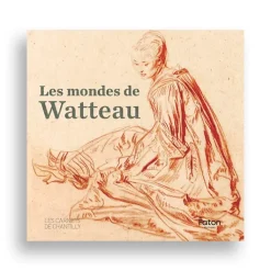 Hot Boutiques de musées Les Mondes de Watteau - Catalogue d'exposition