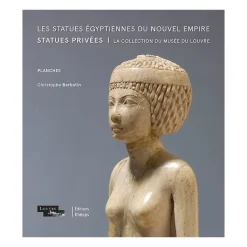 Sale Boutiques de musées Les Statues égyptiennes du Nouvel Empire. Statues privées - La collection du musée du Louvre