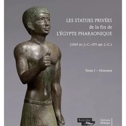 Best Boutiques de musées Les statues privées de la fin de l'Égypte pharaonique. Tome I, Hommes