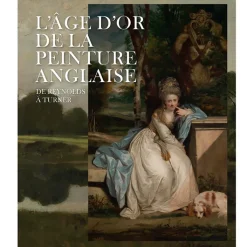 Online Boutiques de musées L'âge d'or de la peinture anglaise. De Reynolds à Turner - Catalogue d'exposition