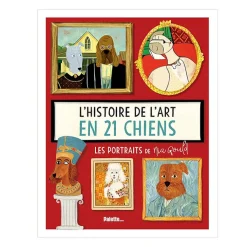 Boutiques de musées Livres Jeunesse-L'histoire de l'art en 21 chiens - Les portraits