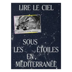 Sale Boutiques de musées Lire le ciel. Sous les étoiles en Méditerranée - Catalogue d'exposition
